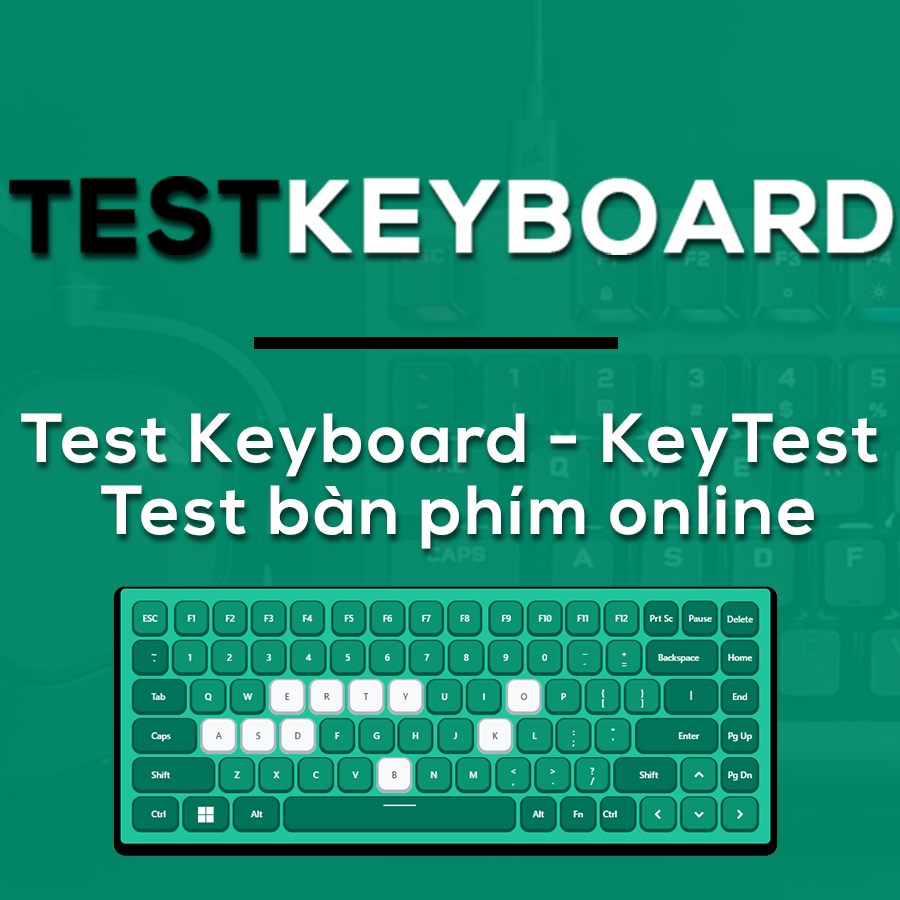 Test Keyboard Laptop Test bàn phím Laptop online
